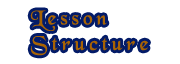 Lesson Structure